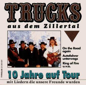 Album The Trucks: 10 Jahre Auf Tour