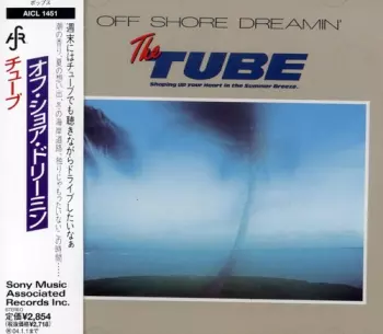 TUBE: Off Shore Dreamin'