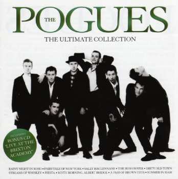 Album The Pogues: The Ultimate Collection (Including Live At The Brixton Academy)