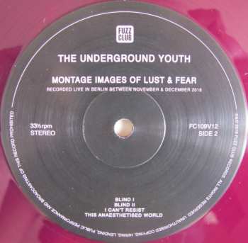 LP The Underground Youth: Montage Images Of Lust & Fear  LTD | CLR