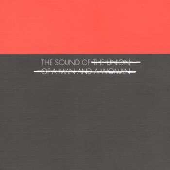 Album The Union Of A Man And A Woman: The Sound Of The Union Of A Man And A Woman