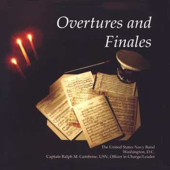 CD U.S. Navy Band: Overtures And Finales