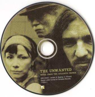 CD The Unwanted: Music From The Atlantic Fringe