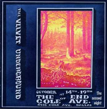 2CD The Velvet Underground: Live At The End Of Cole Ave. - The Second Night