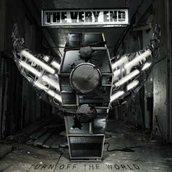 Album The Very End: Turn Off The World
