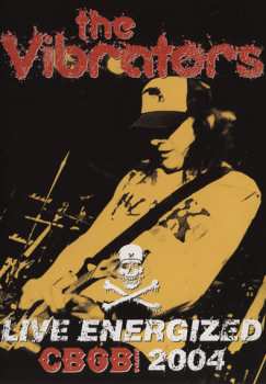 DVD The Vibrators: Live Energized Cbgb 2004