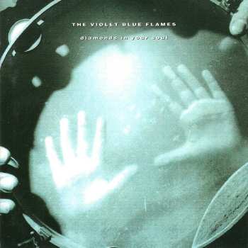 CD The Violet Blue Flames: Diamonds In Your Soul