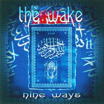LP The Wake: Nine Ways LTD | CLR