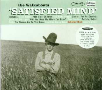 CD The Walkabouts: Satisfied Mind DIGI