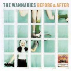 CD The Wannadies: Before & After