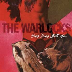 CD The Warlocks: Heavy Deavy Skull Lover