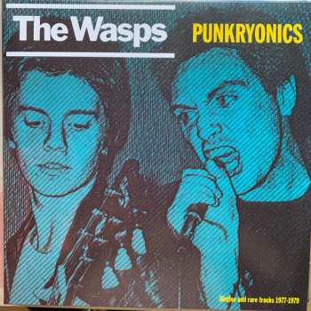 LP The Wasps: Punkryonics - Singles & Rare Tracks 1977-1979 CLR | LTD