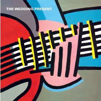 Album The Wedding Present: You Should Always Keep In Touch With Your Friends
