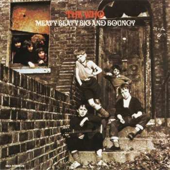 Album The Who: Meaty, Beaty, Big & Bouncy