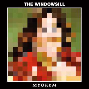CD The Windowsill: MYOKoM (Make Your Own Kind of Music)