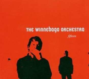 Album The Winnebago Orchestra: Fifteen