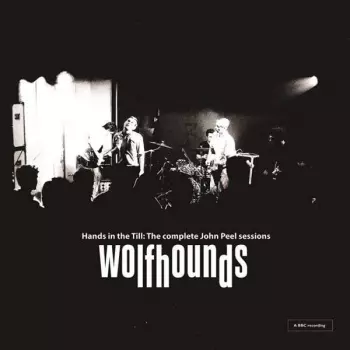 Hands in the Till: The complete John Peel sessions