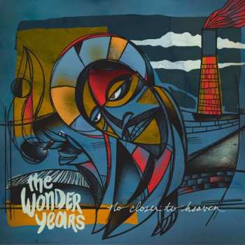 2LP The Wonder Years: No Closer To Heaven LTD | CLR