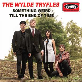 Album The Wylde Tryfles: Something Weird / Till The End Of Time