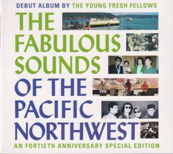 2CD Young Fresh Fellows: The Fabulous Sounds Of The Pacific Northwest