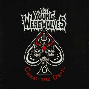 CD The Young Werewolves: Cheat The Devil