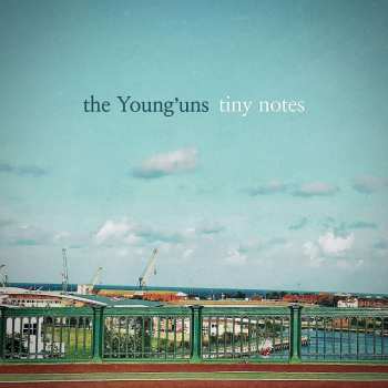 CD The Young'uns: Tiny Notes