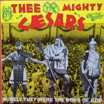 Surely They Were The Sons Of God