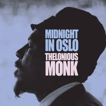 Album Thelonious Monk: Scandinavian Blue 1966