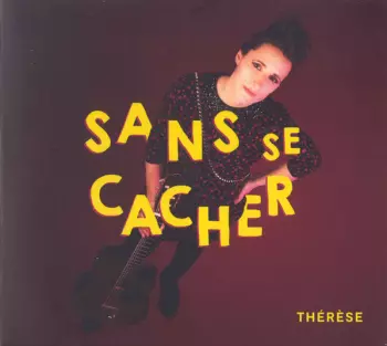 Therese: Sans Se Cacher
