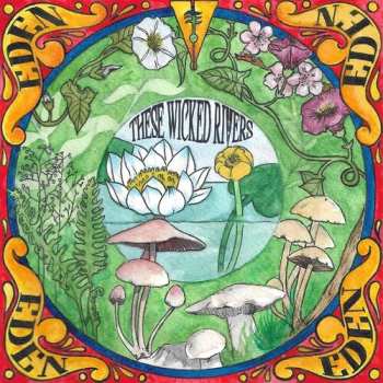 CD These Wicked Rivers: Eden