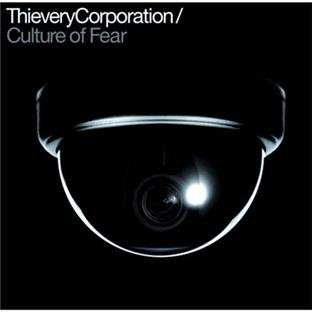 CD Thievery Corporation: Culture Of Fear