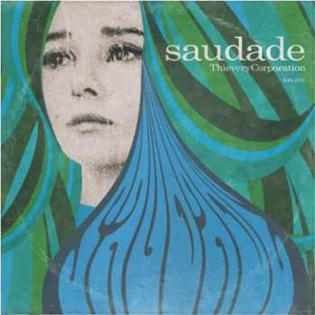 CD Thievery Corporation: Saudade