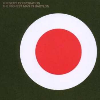 CD Thievery Corporation: The Richest Man In Babylon
