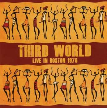 CD Third World: Live In Boston 1976