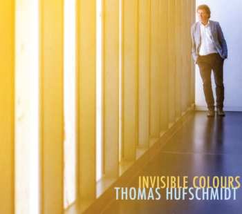 Album Thomas Hufschmidt: Invisible Colours