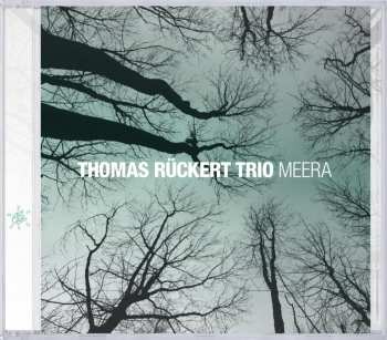 CD Thomas Rückert Trio: Meera