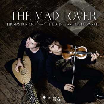 CD Thomas Dunford: The Mad Lover DIGI