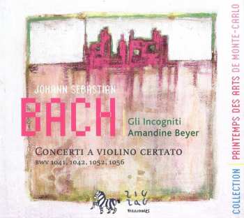 Album Johann Sebastian Bach: Violin Concertos BWV 1042 ∙ BWV 1041 ∙ 1052 ∙ 1056