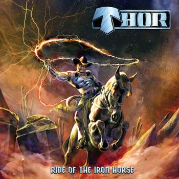 CD Thor: Ride Of The Iron Horse