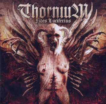 Album Thornium: Fides Luciferius