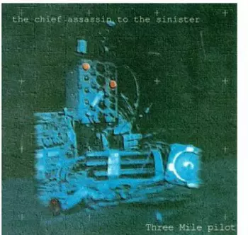 Three Mile Pilot: The Chief Assassin To The Sinister
