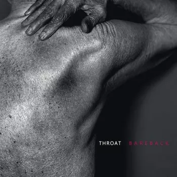 Throat: Bareback