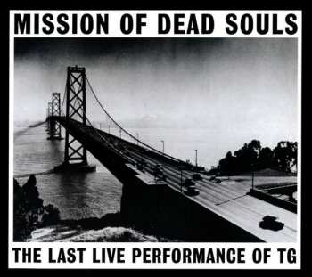 CD Throbbing Gristle: Mission Of Dead Souls