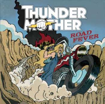 CD Thundermother: Road Fever 