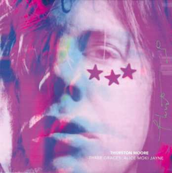 SP Thurston Moore: Three Graces: Alice Moki Jayne LTD | CLR