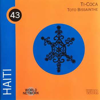 CD Toto Bissainthe: Haiti: Ti-Coca / Toto Bissainthe