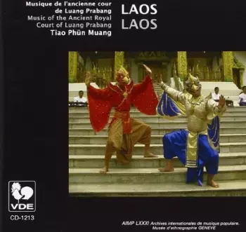 Tiao Phün Muang: Laos: Musique De L'ancienne Cour De Luang Prabang = Laos: Music Of The Ancient Royal Court Of Luang Prabang
