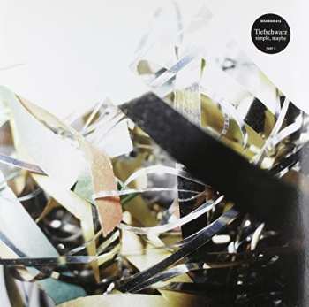 Album Tiefschwarz: Simple Maybe Pt 2