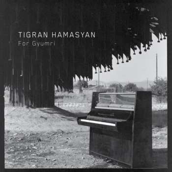 EP Tigran Hamasyan: For Gyumri