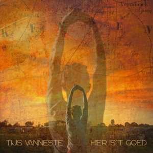 CD Tijs Vanneste: Hier Is't Goed